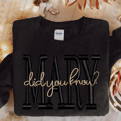 Mary Did You Know? Graphic Tee Shirt