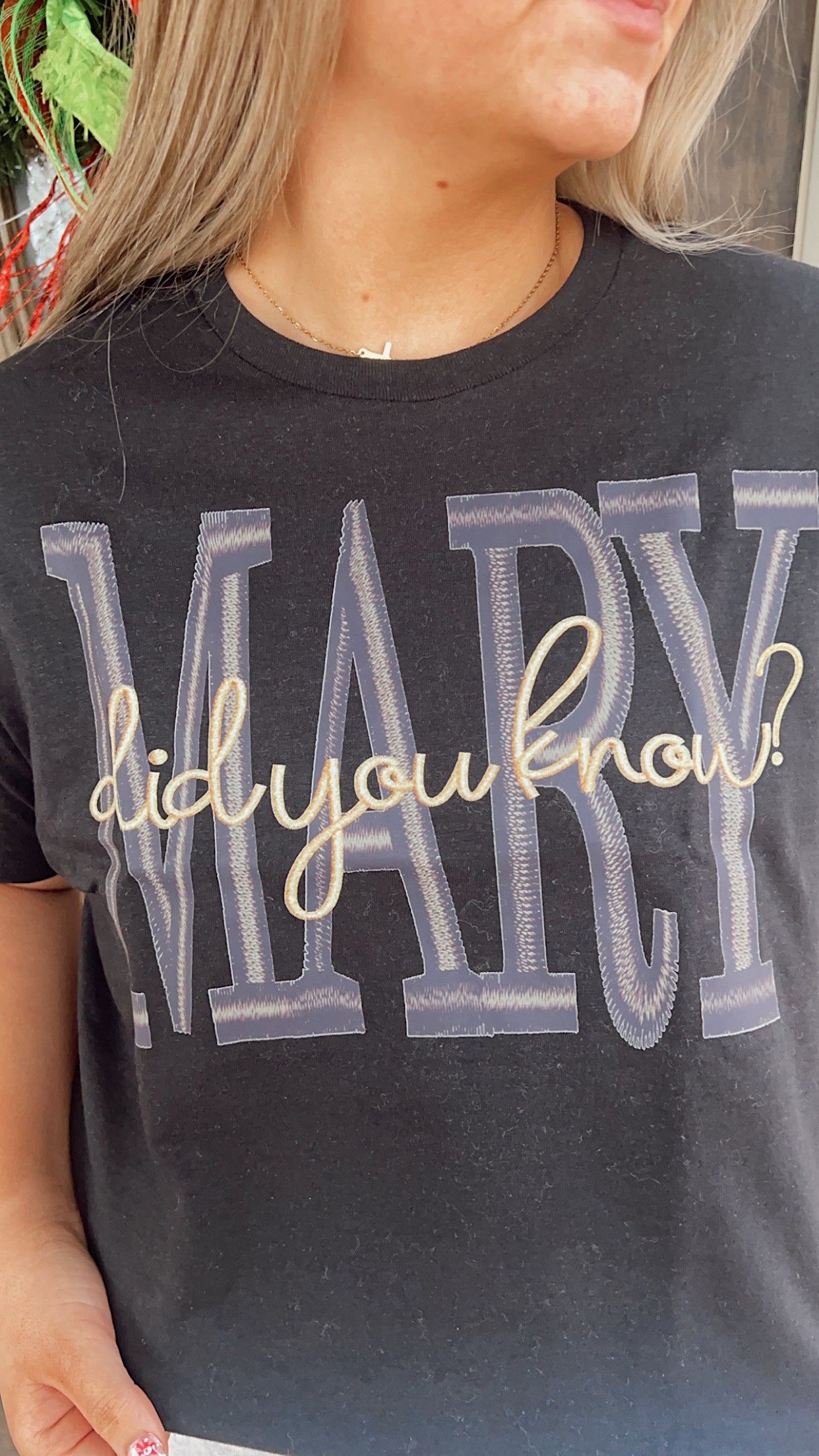 Mary Did You Know? Graphic Tee Shirt