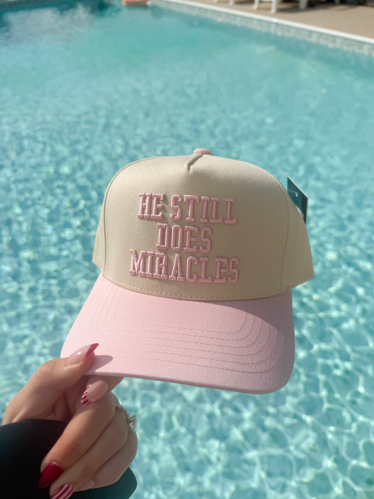 "He Still Does Miracles" Hat